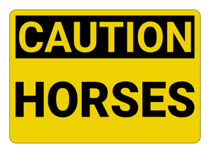 Horses Caution Sign