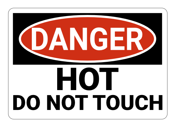 Hot Do Not Touch Danger Sign