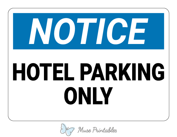 Hotel Parking Only Notice Sign