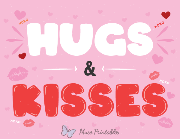 Hugs and Kisses Sign