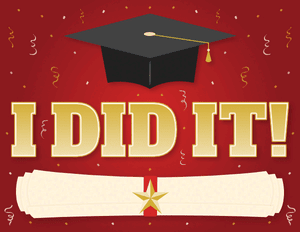 I Did It Graduation Sign