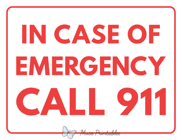 In Case of Emergency Call 911 Sign