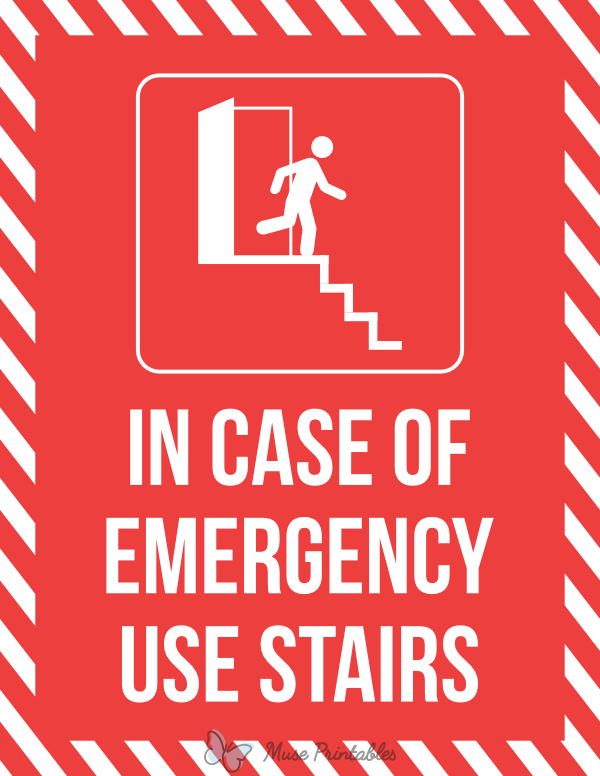 In Case of Emergency Use Stairs Sign