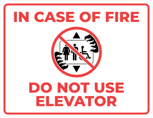 In Case of Fire Do Not Use Elevator Sign