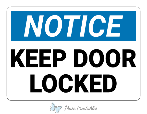 Printable Keep Door Locked Notice Sign