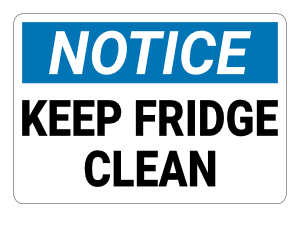 Keep Fridge Clean Notice Sign