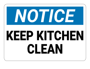 Keep Kitchen Clean Notice Sign