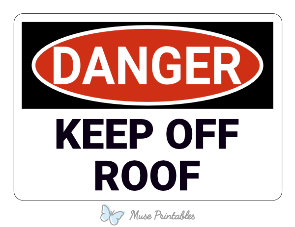 Keep Off Roof Danger Sign