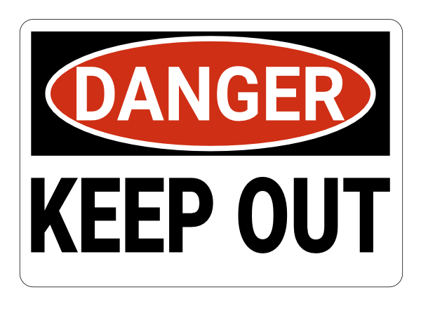 Printable Keep Out Danger Sign