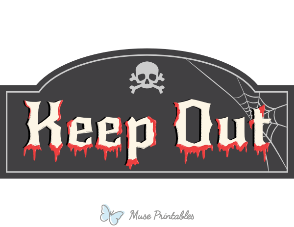 Printable Keep Out Halloween Sign