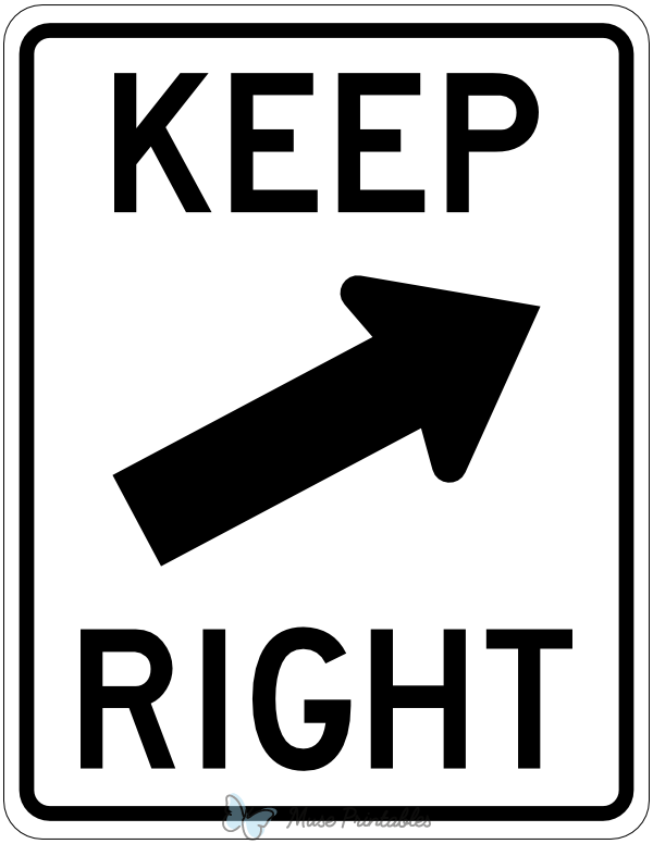 Keep Right Diagonal Arrow Sign