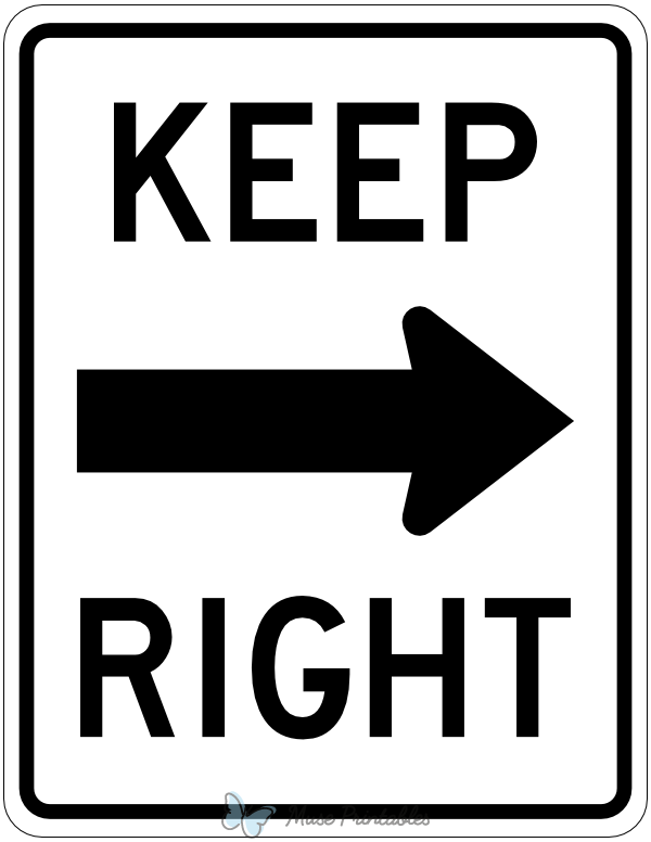 Keep Right Horizontal Arrow Sign