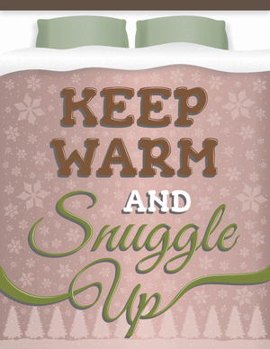 Keep Warm and Snuggle Up Sign