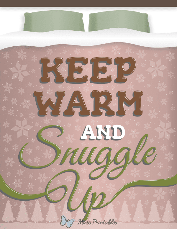 Printable Keep Warm and Snuggle Up Sign