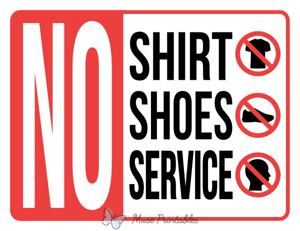 Landscape No Shirt No Shoes No Service Sign