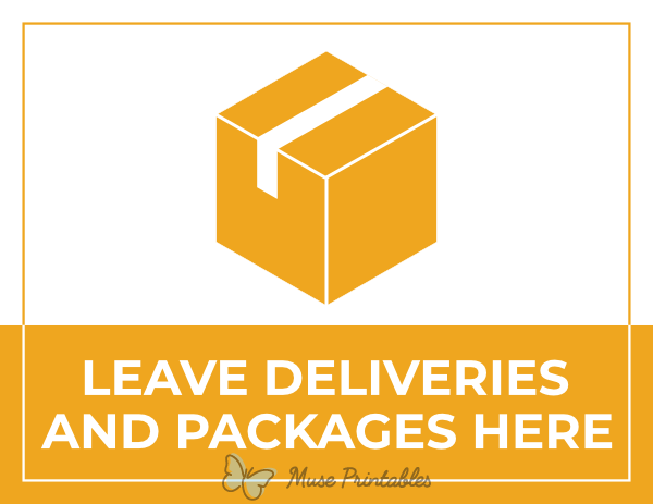 Printable Leave Deliveries And Packages Here Sign 