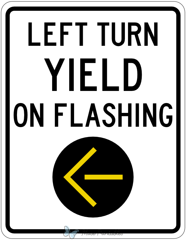 Left Turn Yield on Flashing Sign