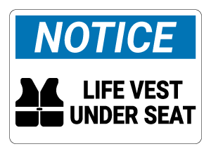 Life Vest Under Seat Notice Sign
