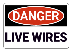 Live Wires Danger Sign