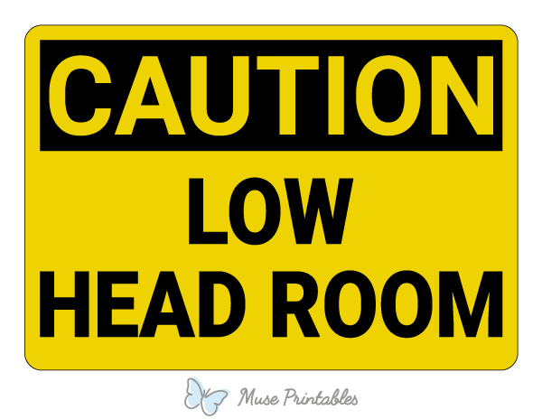 Low Head Room Caution Sign