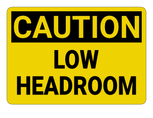 Low Headroom Caution Sign