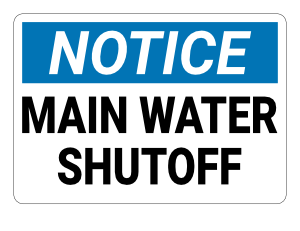 Main Water Shutoff Notice Sign