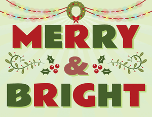 Merry and Bright Sign