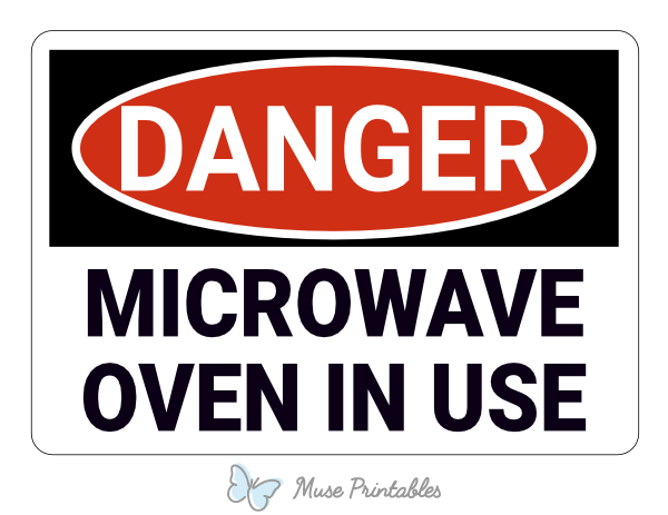 Microwave Oven In Use Danger Sign