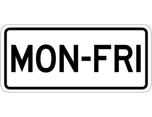 Monday To Friday Sign