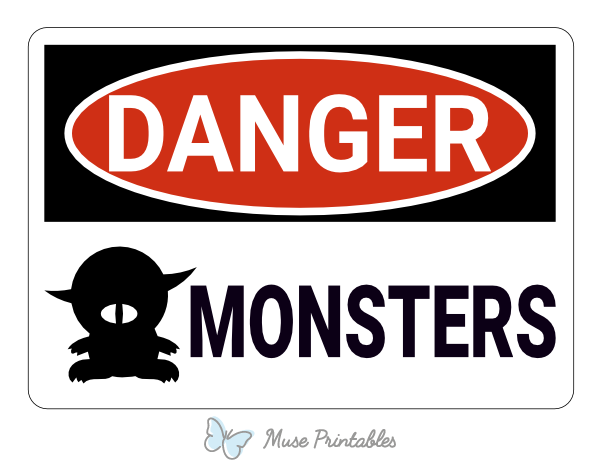 Monsters Danger Sign