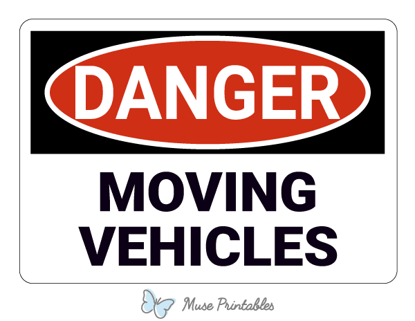 Moving Vehicles Danger Sign