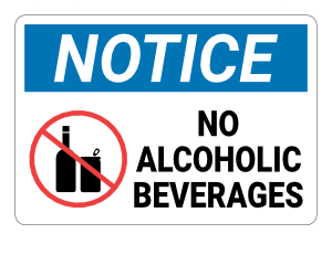 No Alcoholic Beverages Notice Sign