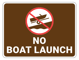 No Boat Launch Campground Sign
