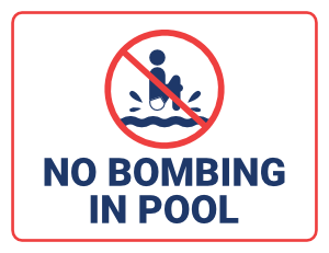 No Bombing In Pool Sign