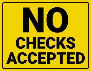 No Checks Accepted Sign