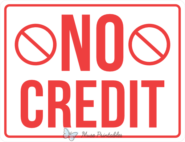 Printable No Credit Sign