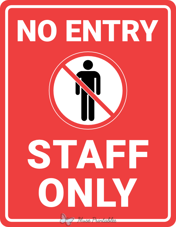 No Entry Staff Only Sign
