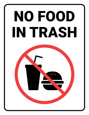 No Food In Trash Sign