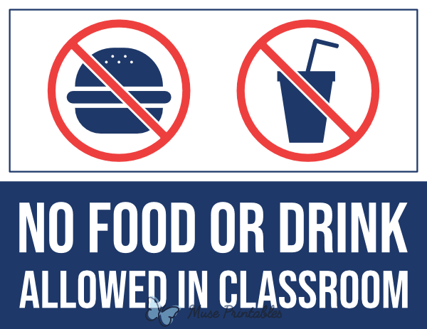 No Food or Drink Allowed in Classroom Sign