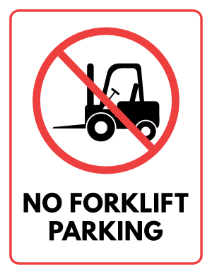 No Forklift Parking Sign