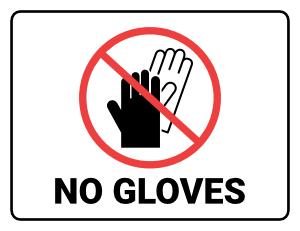 No Gloves Sign