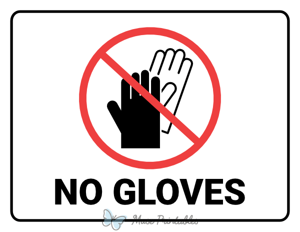 Printable No Gloves Sign