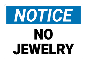 No Jewelry Notice Sign