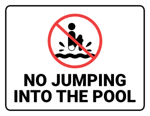 No Jumping Into the Pool Sign