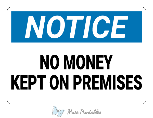 No Money Kept on Premises Notice Sign