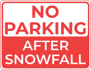 No Parking After Snowfall Sign