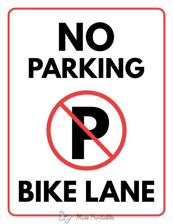 Printable No Parking Bike Lane Sign