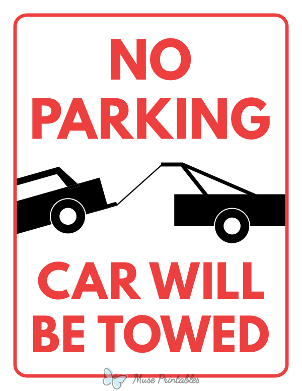 Printable No Parking Car Will Be Towed Sign