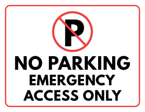 No Parking Emergency Access Only Sign