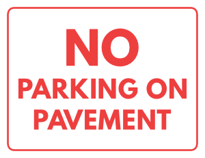 No Parking on Pavement Sign
